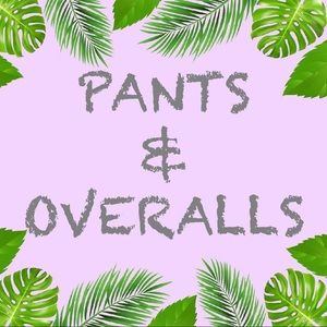 PANTS & OVERALLS